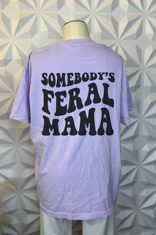 Somebody's Feral Mama